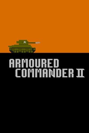 Armoured Commander 2: тактический симулятор танковых сражений