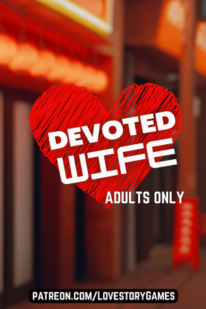 Обзор и особенности игры Devoted Wife