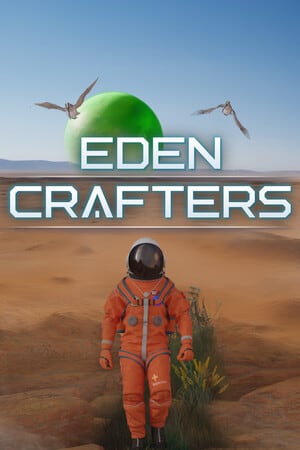 Обзор игры Eden Crafters: терраформирование и выживание