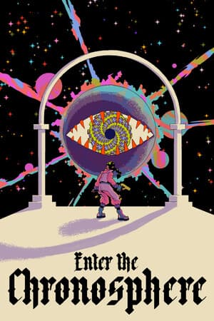 Обзор Enter the Chronosphere: динамичный экшен с управлением временем