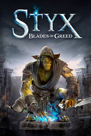 Styx: Blades of Greed - возвращение мастера теней