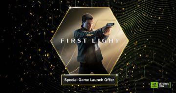 GeForce NOW: пополнение библиотеки и новый бандл 007 First Light
